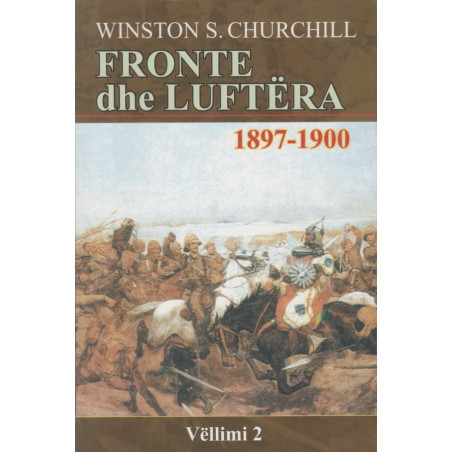 Fronte dhe luftera 1897 - 1900, Winston S. Churchill, vol. 2