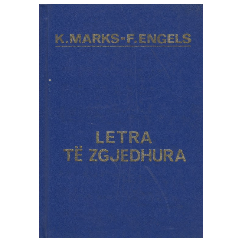 Letra te zgjedhura, Karl Marks, Frederik Engels