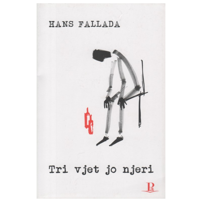 Tri vjet jo njeri, Hans Fallada
