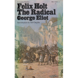 Felix Holt the Radical, George Eliot