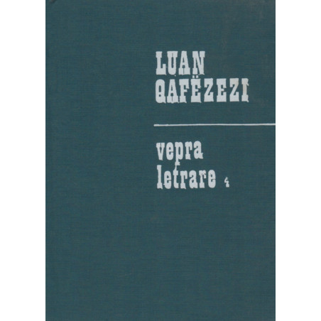 Luan Qafezezi, Vepra letrare, vol. 1-5