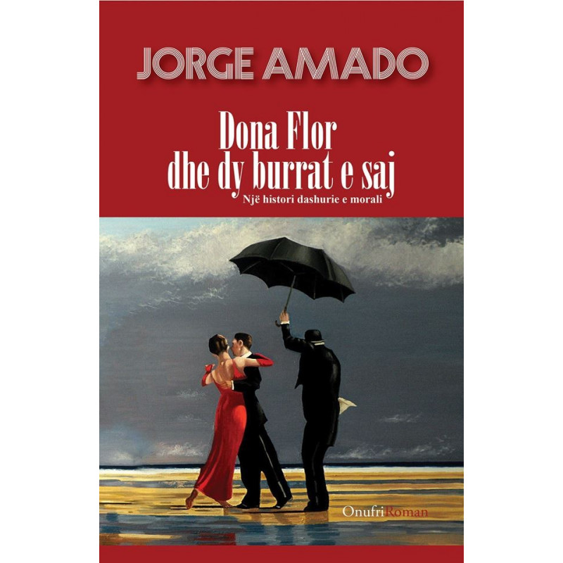 Dona Flor dhe dy burrat e saj, Jorge Amado