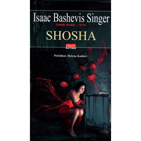 Shosha, Isaac Bashevis Singer