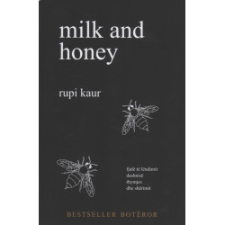 Milk and honey, Rupi Kaur
