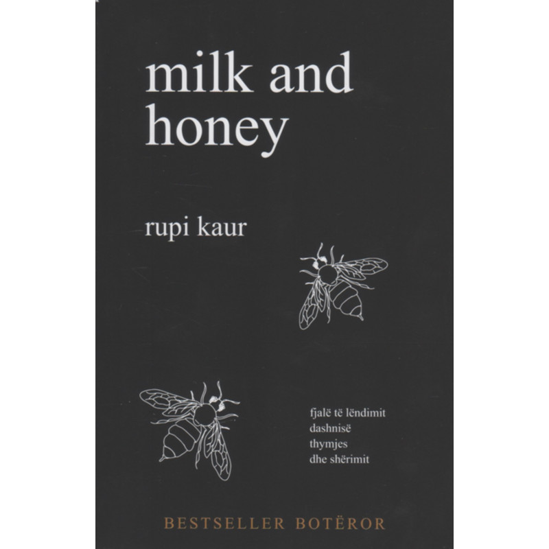 Milk and honey, Rupi Kaur