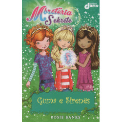  Mbreteria Sekrete 4, Guma e sirenes, Rosie Banks