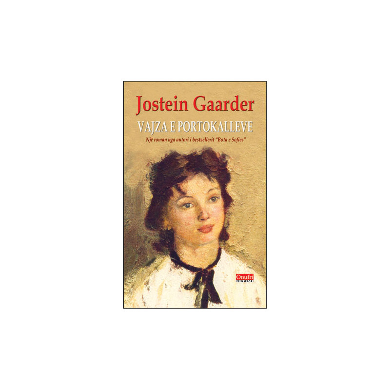 Vajza e portokalleve, Jostein Gaarder Vajza e portokalleve, Jostein Gaarder