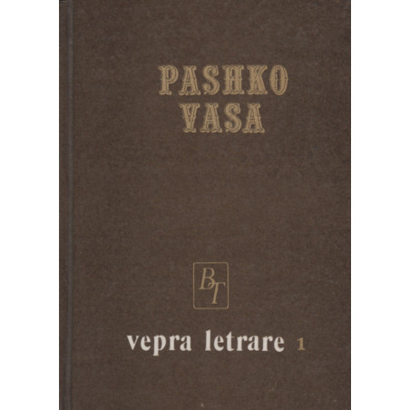 Pashko Vasa, vepra letrare, vol. 1