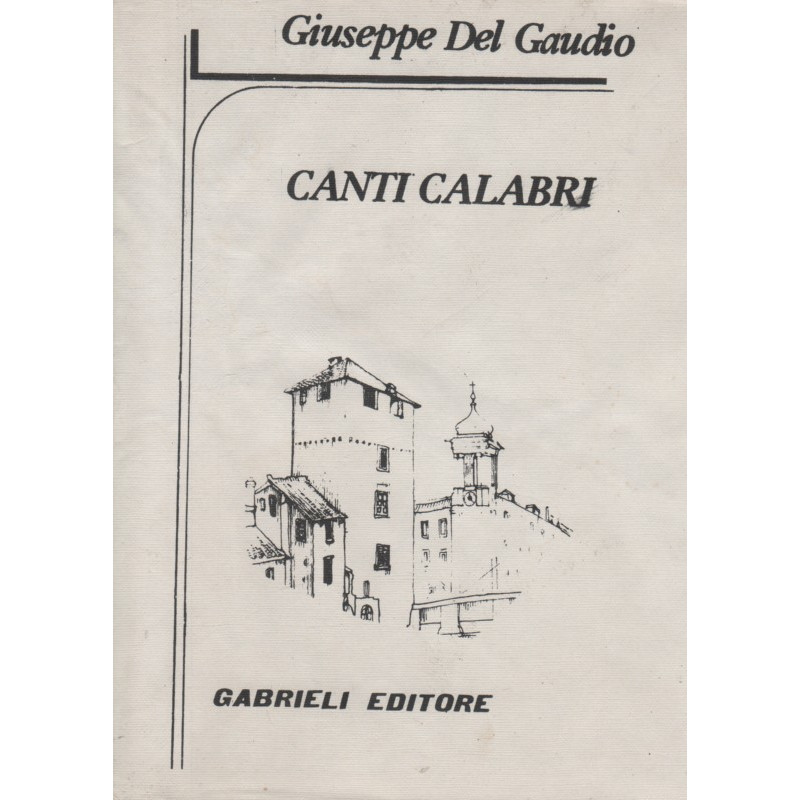 Canti calabri, Giuseppe Del Gaudio