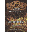 Mbreti i Shelgjeve, Zogjtë e Muzave, Meelis Friedenthal