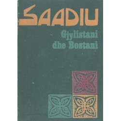 Gjylistani dhe Bostani, Saadiu