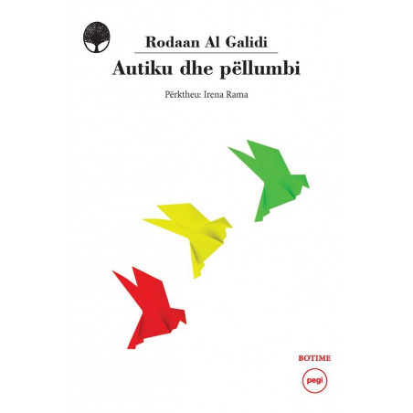 Autiku dhe pellumbi, Rodaan Al Galidi