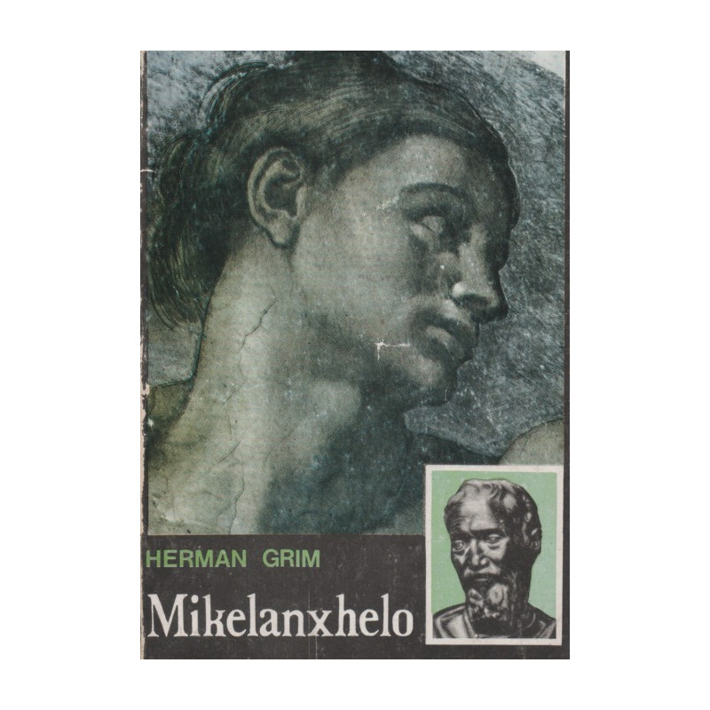 Mikelanxhelo, Herman Grim