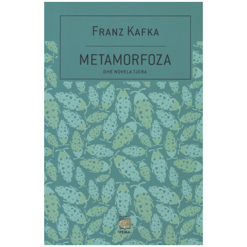 Metamorfoza dhe novela te tjera, Franz Kafka