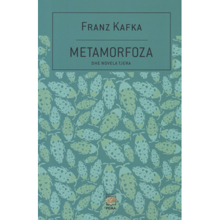 Metamorfoza dhe novela te tjera, Franz Kafka