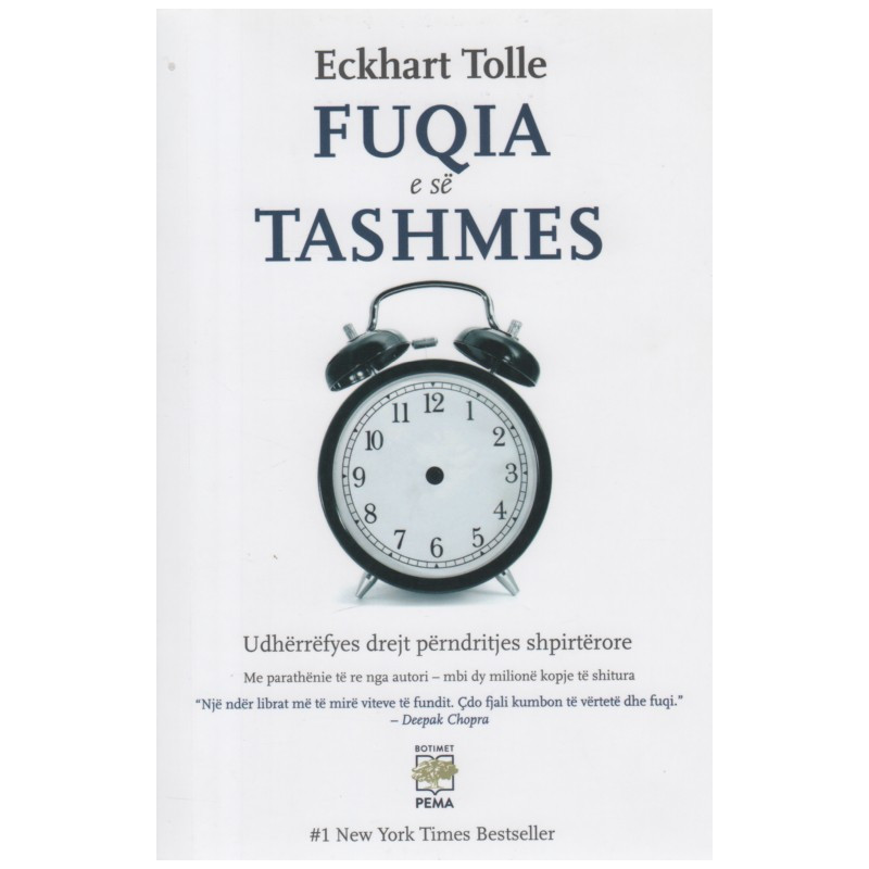 Fuqia e se Tashmes, Eckhart Tolle Fuqia e se Tashmes, Eckhart Tolle