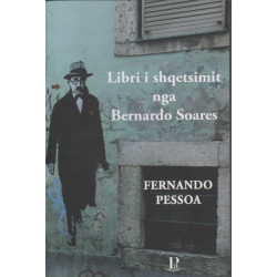 Libri i shqetsimit nga Bernardo Soares, Fernando Pessoa