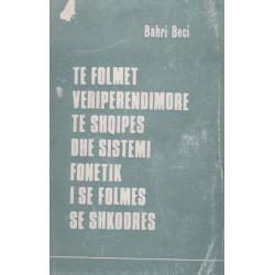 Te folmet veriperendimore te shqipes dhe sistemi fonetik i se folmes se Shkodres, Bahri Beci