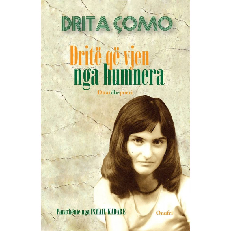 Drite qe vjen nga humnera, Drita Como Drite qe vjen nga humnera, Drita Como