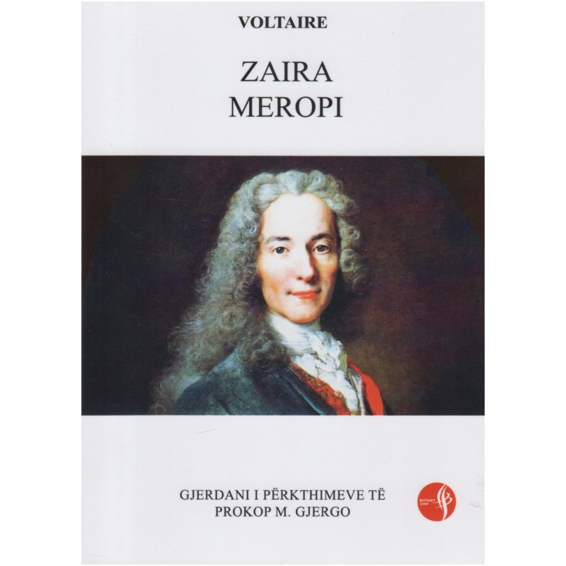 Zaira, Meropi, Voltaire