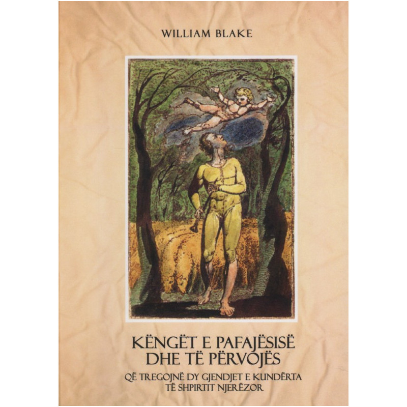 Kenget e pafajesise dhe te pervojes, William Blake