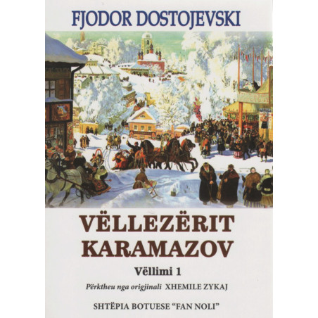  Vellezerit Karamazov, vol.1, Fjodor Dostojevski