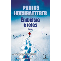 Embelsia e jetes, Paulus Hochgatterer