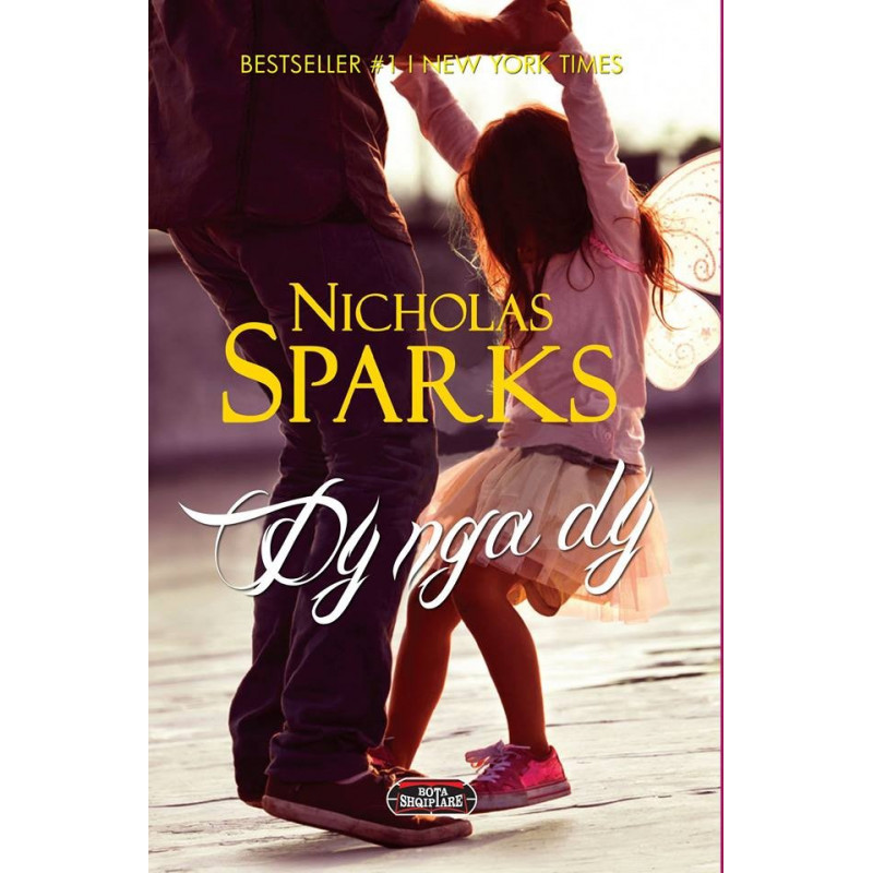 Dy nga dy, Nicholas Sparks