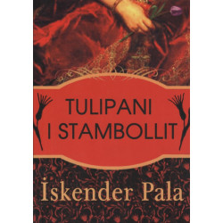 Tulipani i Stambollit, Iskender Pala