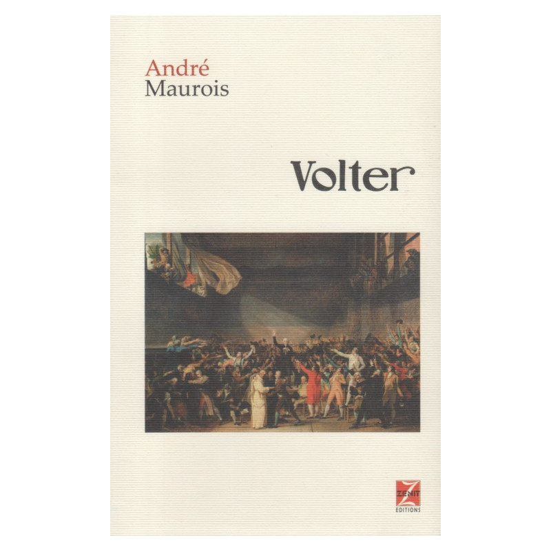 Volter, Andre Maurois