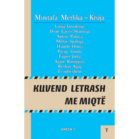 Kuvend letrash me miqte, Mustafa Merlika - Kruja, vol. 5