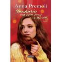 Dashuria nuk është kurrë e thjeshtë, Anna Premoli