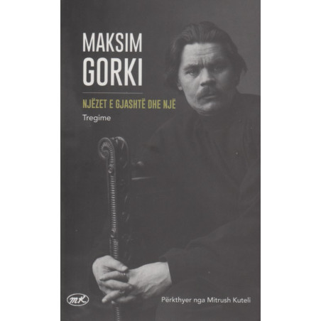 Njezet e gjashte dhe nje, Maksim Gorki