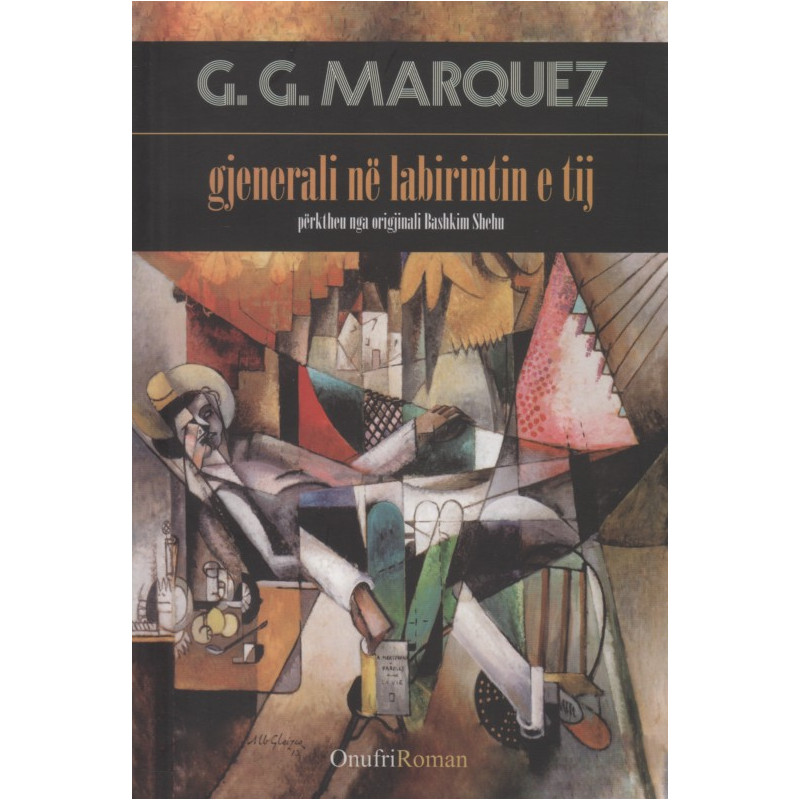 Gjenerali ne labirintin e tij, Gabriel Garcia Marquez