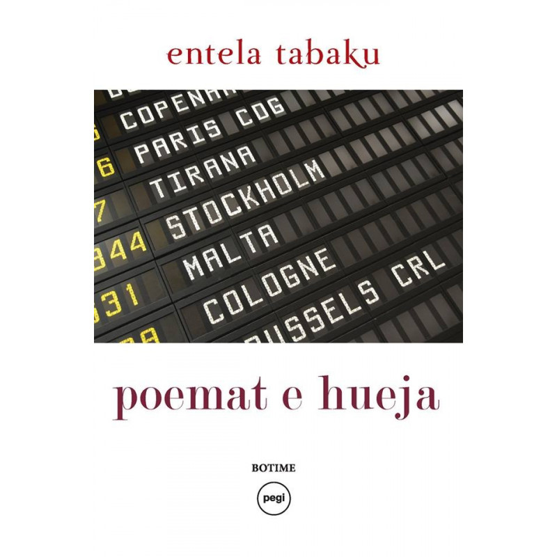 Poemat e hueja, Entela Tabaku