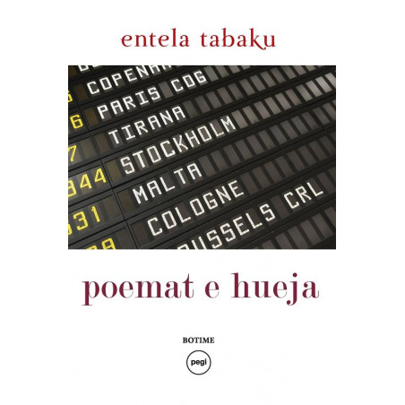 Poemat e hueja, Entela Tabaku