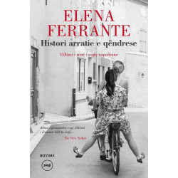 Histori arratie e qendrese, Elena Ferrante