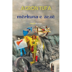 Merkuna e zeze, Agron Tufa