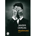 Mashtruesi, Javier Cercas