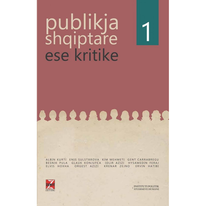 Publikja shqiptare, Ese kritike, vol. 1 Publikja shqiptare, Ese kritike, vol. 1