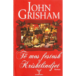 Te mos festosh krishtlindjet, John Grisham