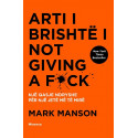 Arti i brishtë i Not Giving a Fuck, Mark Manson