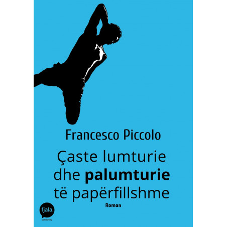 Caste lumturie dhe palumturie te paperfillshme, Francesco Piccolo