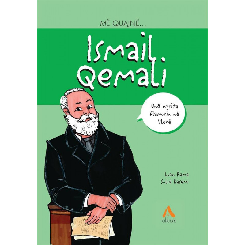 Me quajne Ismail Qemali, Luan Rama, Sulid Kasemi Me quajne Ismail Qemali, Luan Rama, Sulid Kasemi