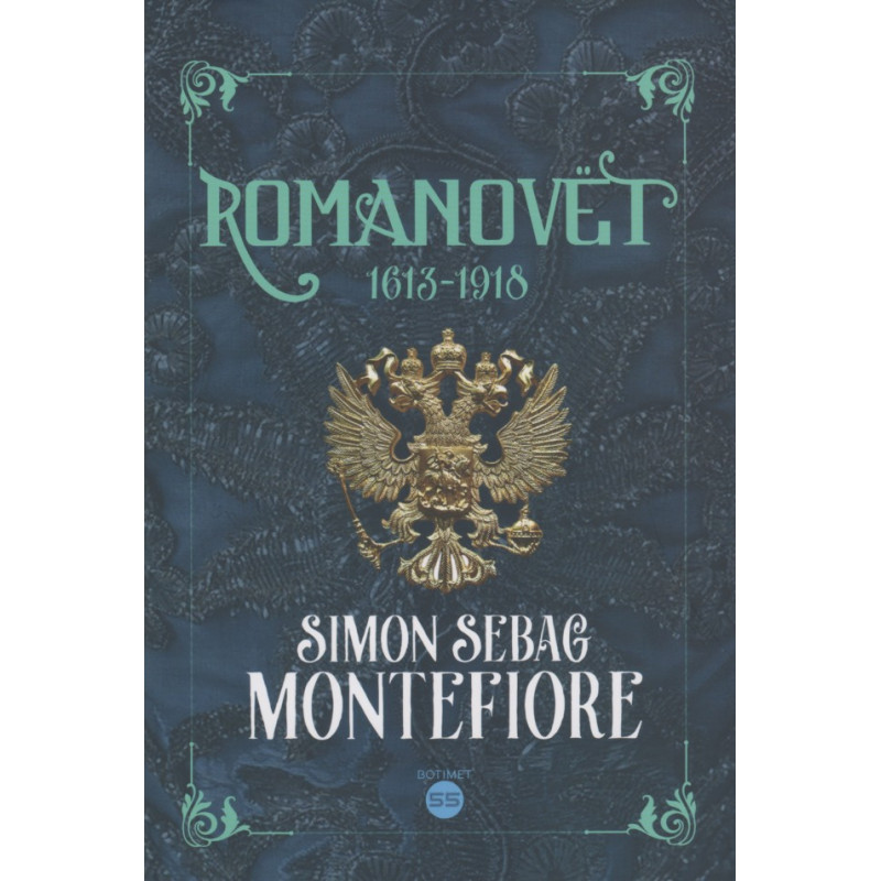 Romanovet 1613 - 1918, Simon Sebac Montefiore