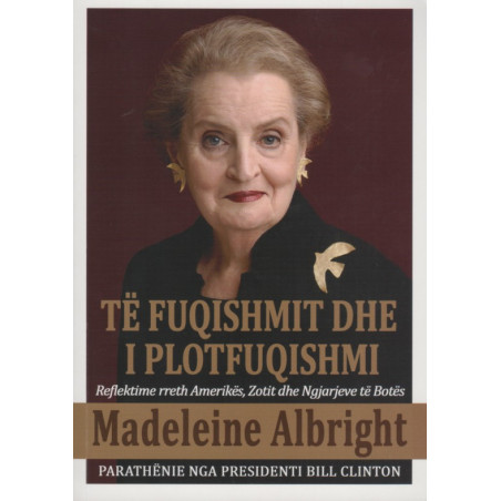 Te fuqishmit dhe i plotfuqishmi, Madeleine Albright
