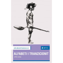 Alfabeti i tranzicionit 1990 - 2016, Gilman Bakalli