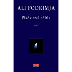 Pike e zeze ne blu, Ali Podrimja