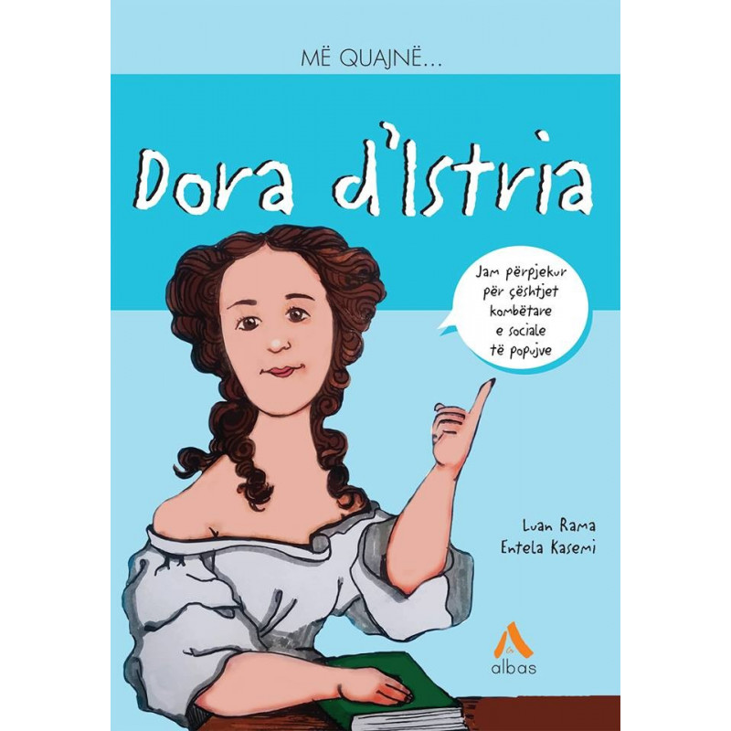 Me quajne Dora D'Istria, Luan Rama, Entela Kasemi