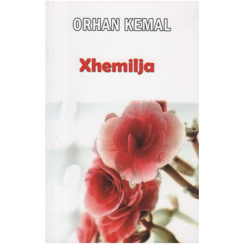 Xhemilja, Orhan Kemal